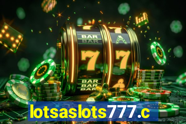 lotsaslots777.com