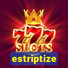 estriptize