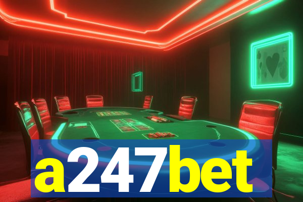 a247bet