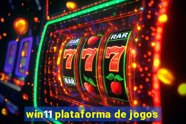win11 plataforma de jogos