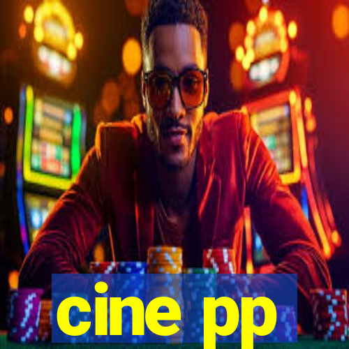 cine pp