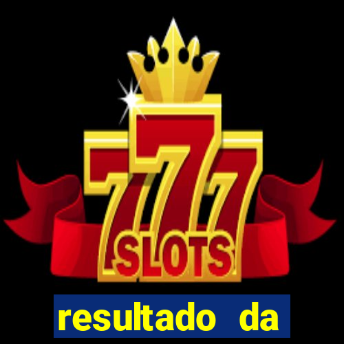 resultado da domingueira de ontem
