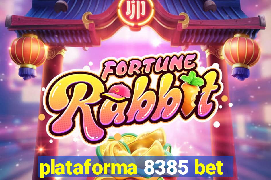 plataforma 8385 bet