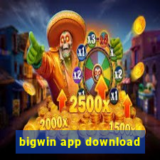 bigwin app download