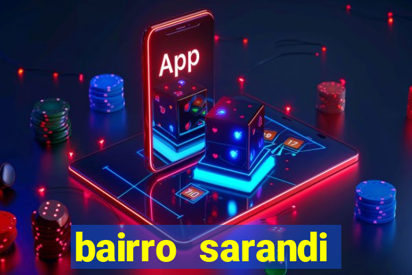bairro sarandi porto alegre e perigoso