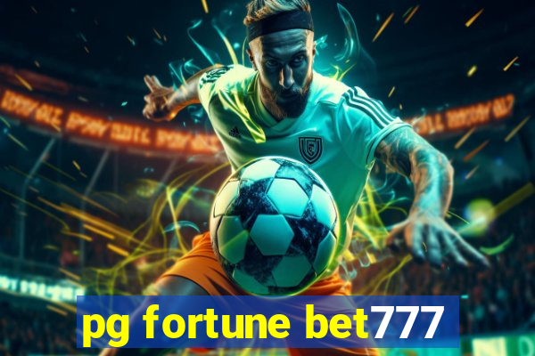 pg fortune bet777