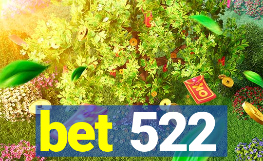 bet 522