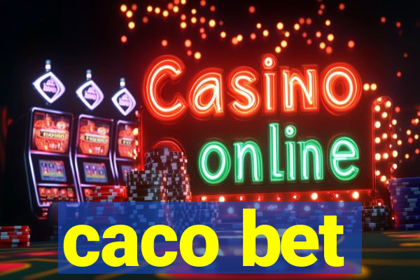 caco bet