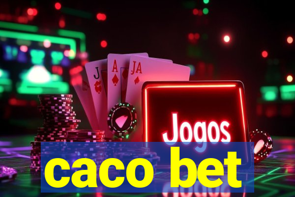 caco bet
