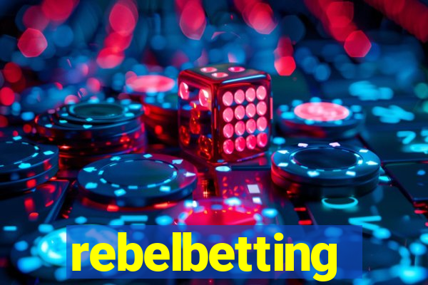 rebelbetting