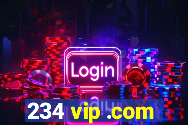 234 vip .com