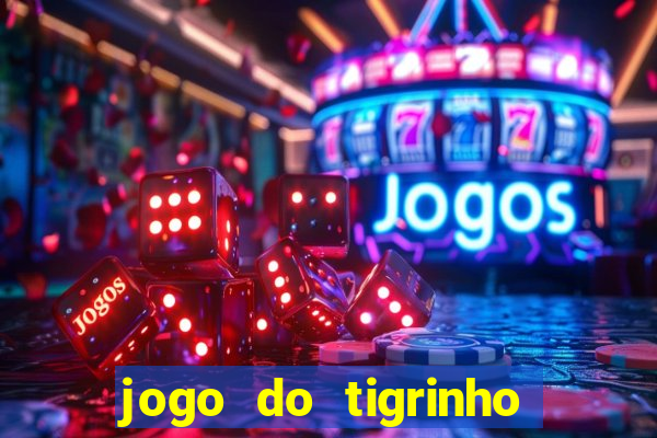 jogo do tigrinho plataforma de r$ 5