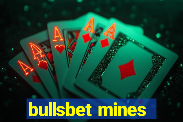 bullsbet mines