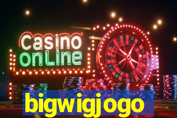 bigwigjogo