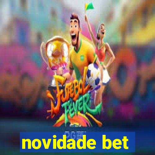 novidade bet