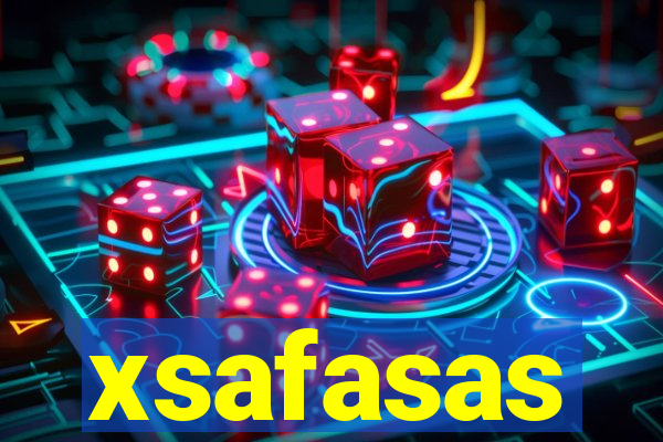 xsafasas