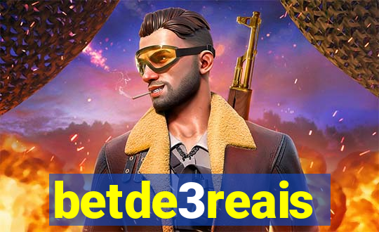betde3reais