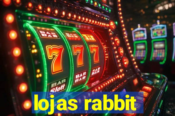 lojas rabbit