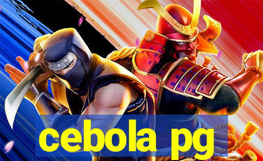cebola pg