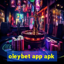 oleybet app apk