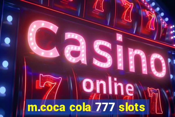 m.coca cola 777 slots