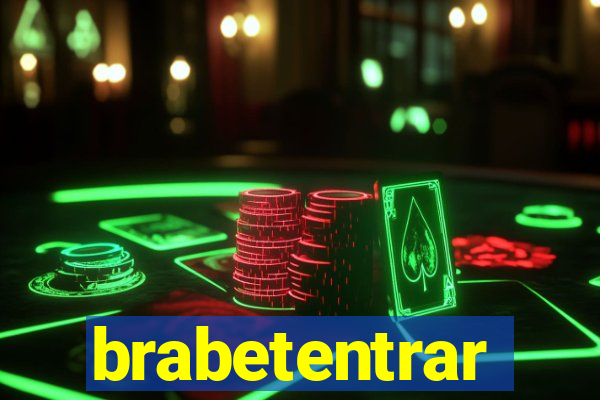 brabetentrar