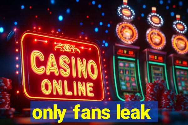 only fans leak