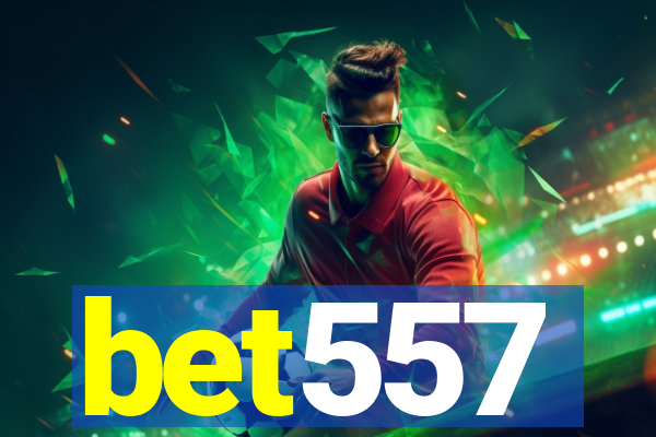 bet557