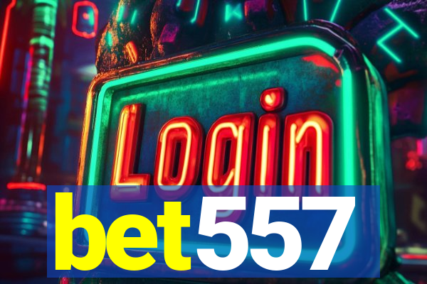 bet557