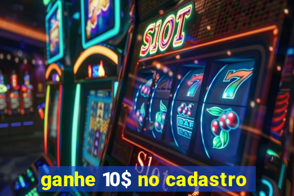 ganhe 10$ no cadastro
