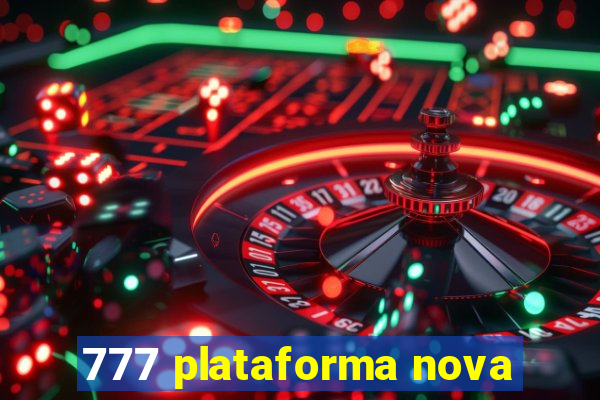 777 plataforma nova
