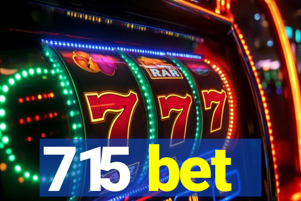 715 bet