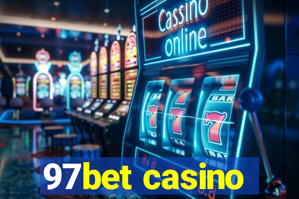 97bet casino