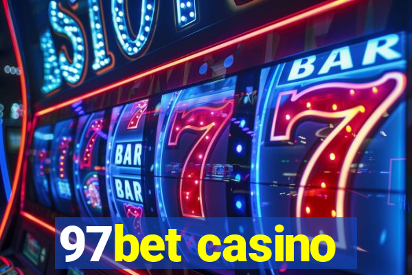 97bet casino