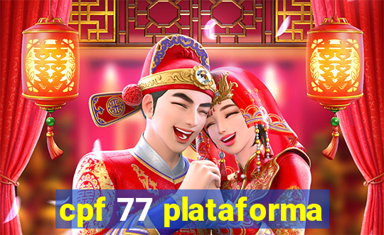 cpf 77 plataforma