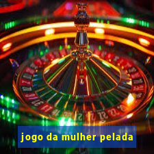 jogo da mulher pelada