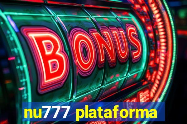 nu777 plataforma