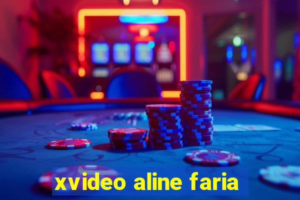 xvideo aline faria