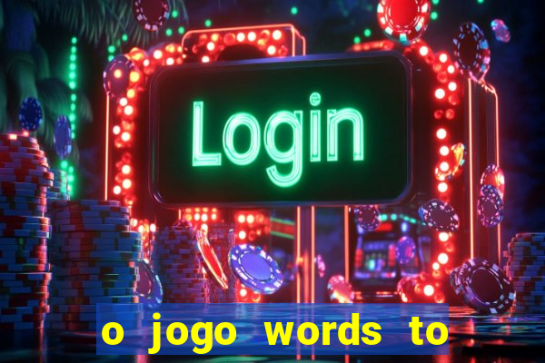 o jogo words to win paga mesmo