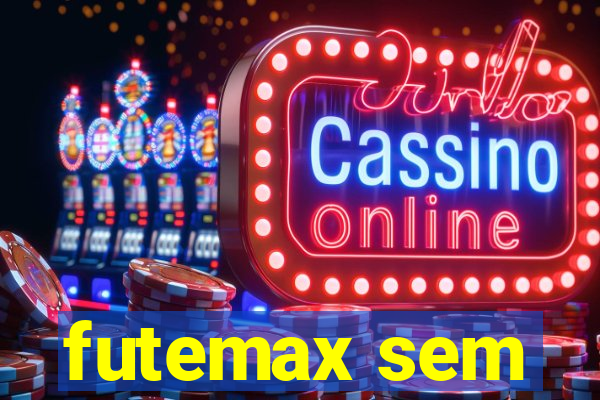 futemax sem