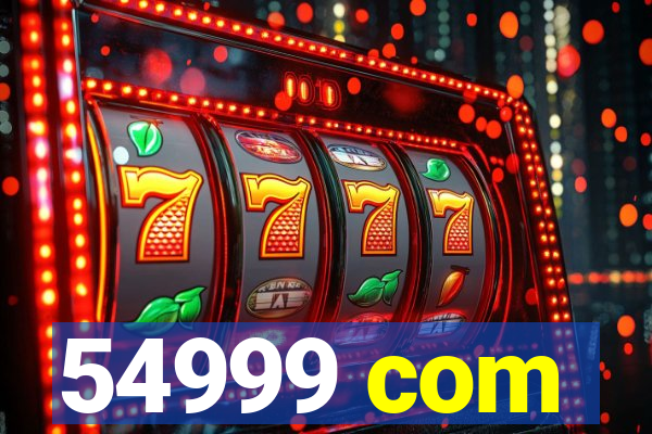 54999 com