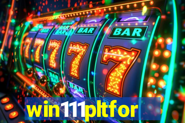 win111pltfor