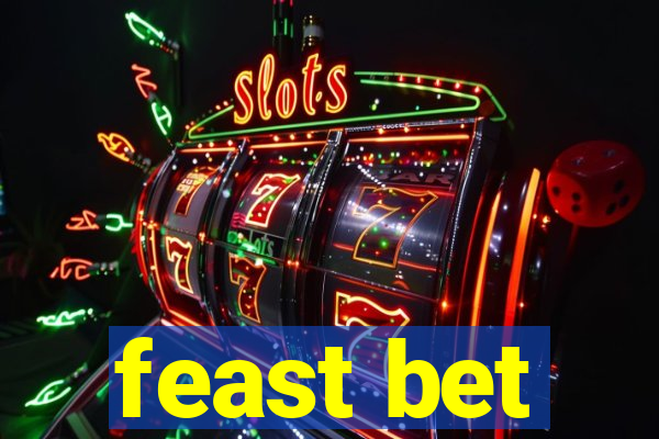 feast bet