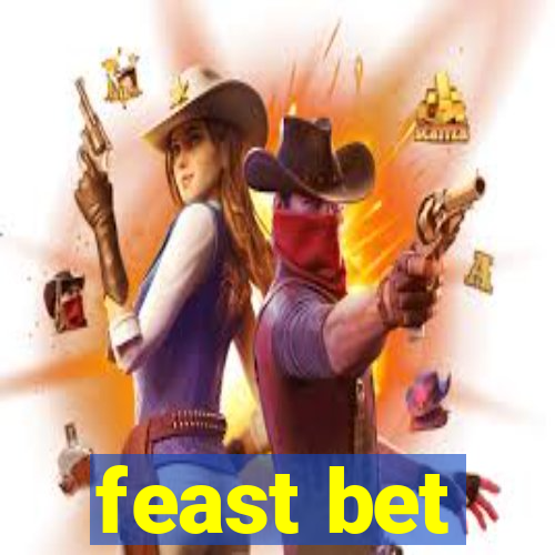 feast bet