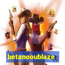 betanooublaze