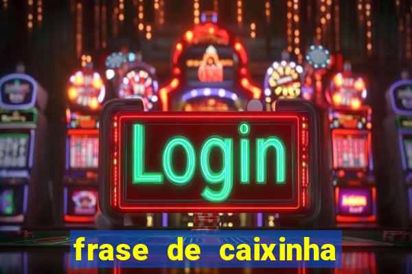 frase de caixinha de natal