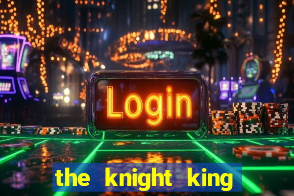 the knight king who returned with a god manga