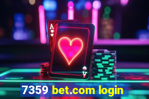 7359 bet.com login
