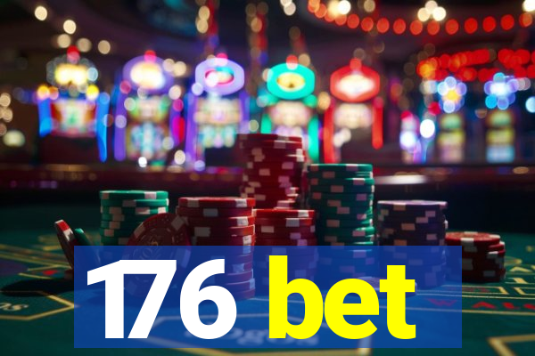 176 bet