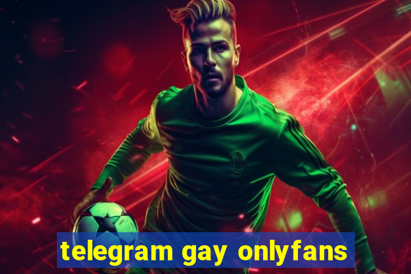 telegram gay onlyfans